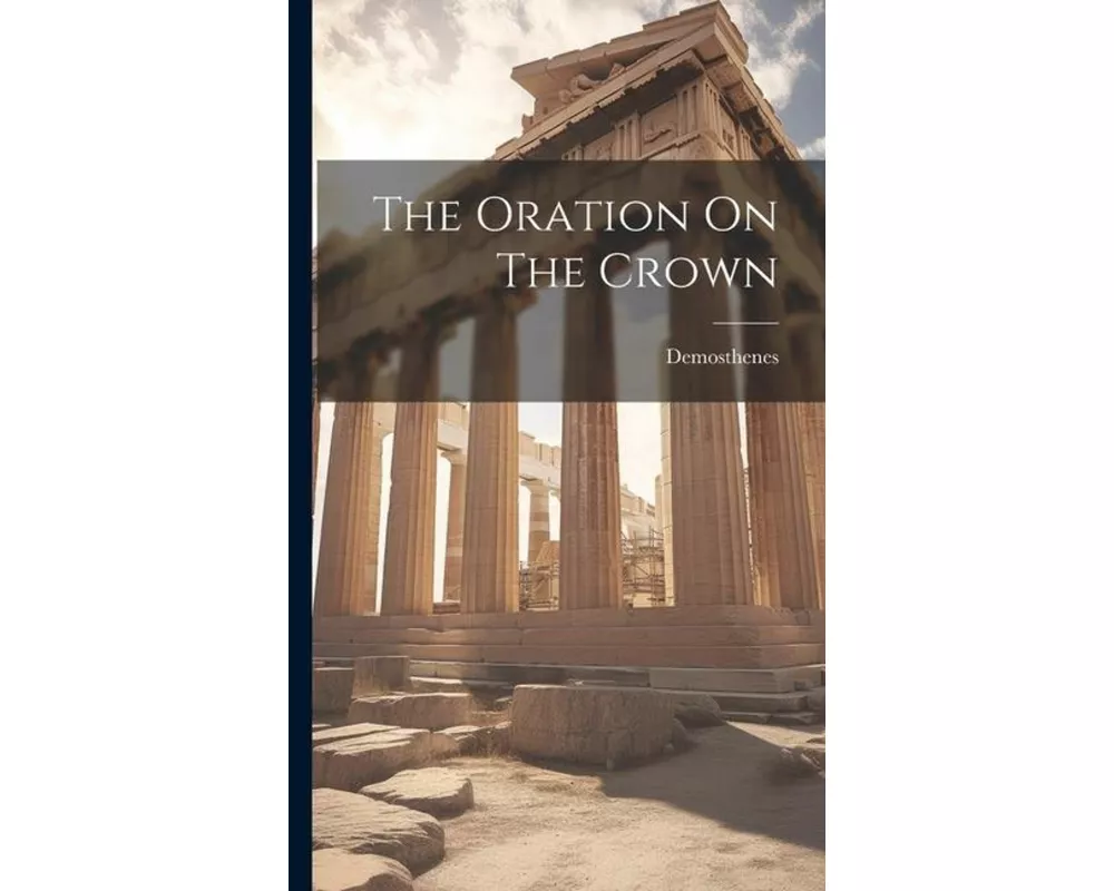 The Oration On The Crown