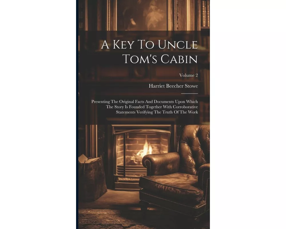 A Key To Uncle Tom's Cabin