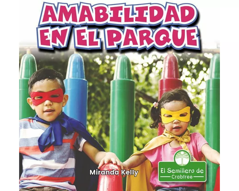 Amabilidad En El Parque (Playground Kindness)