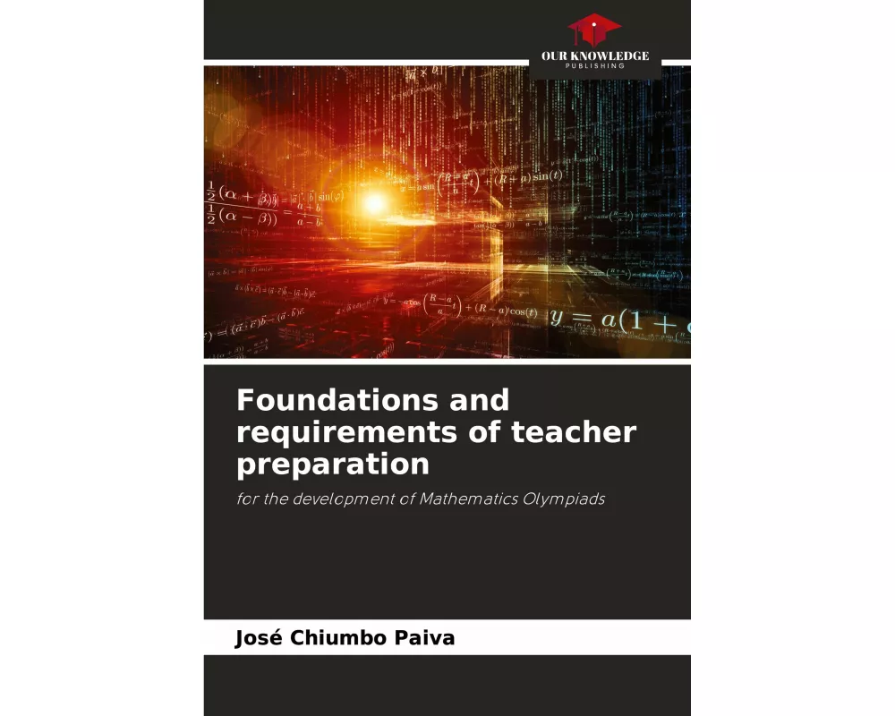Foundations and requirements of teacher preparation