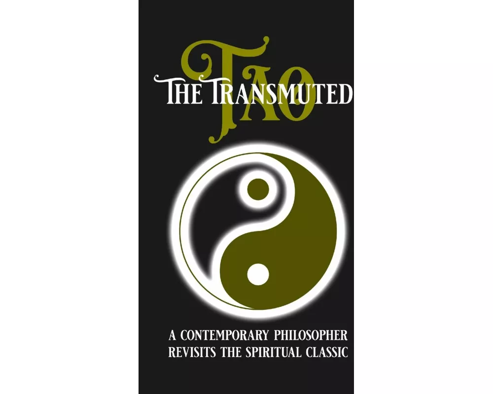 The Transmuted Tao