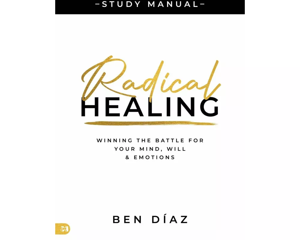 Radical Healing Study Manual