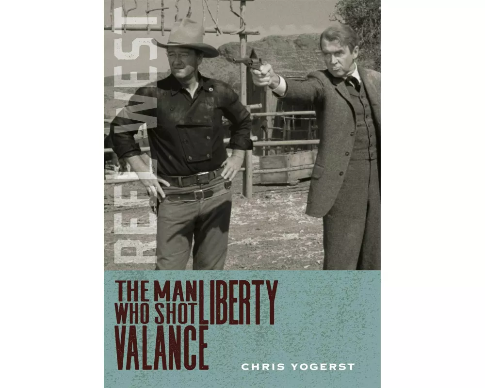 The Man Who Shot Liberty Valance