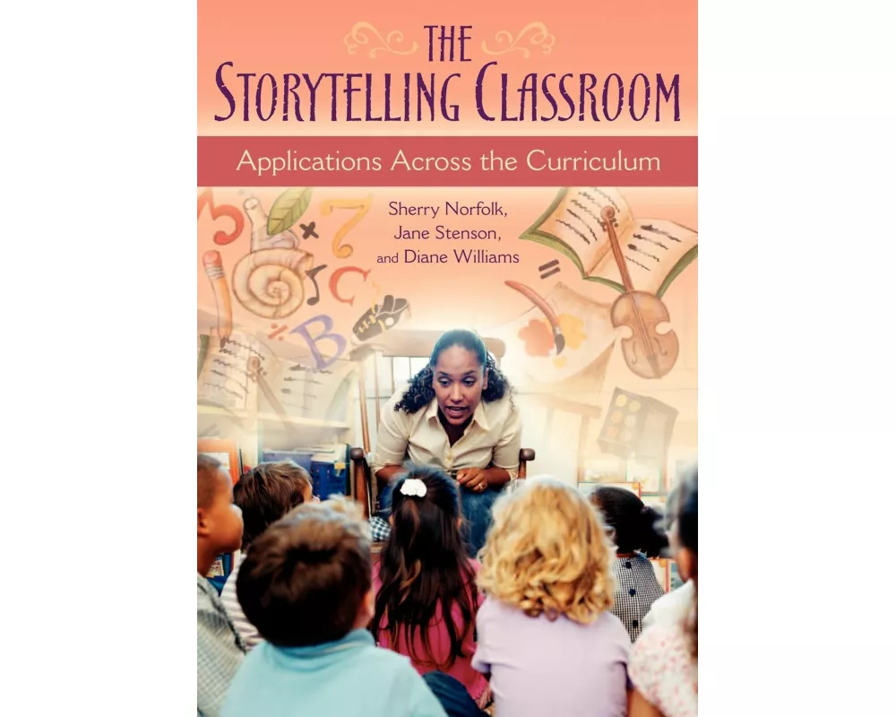 The Storytelling Classroom