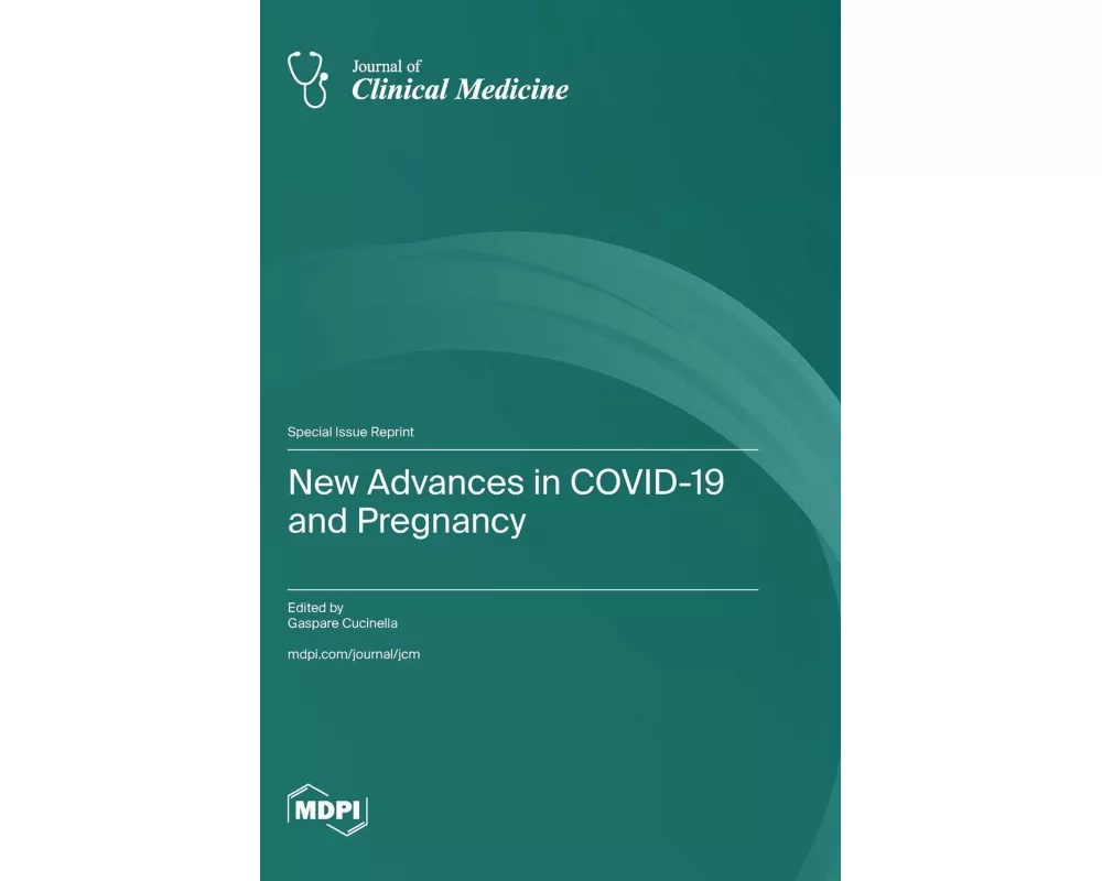New Advances in COVID-19 and Pregnancy