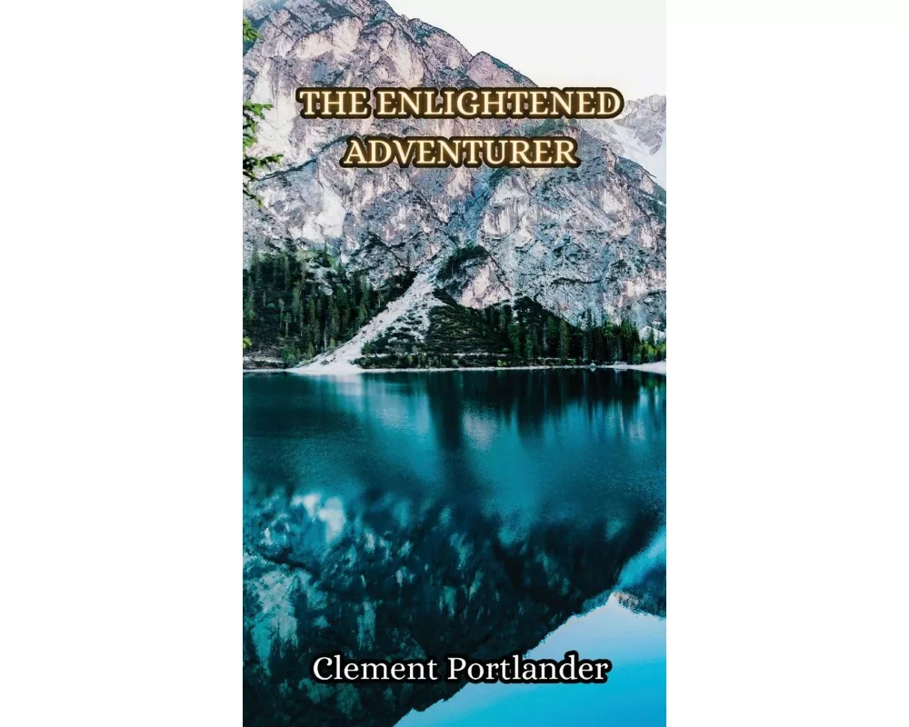 The Enlightened Adventurer