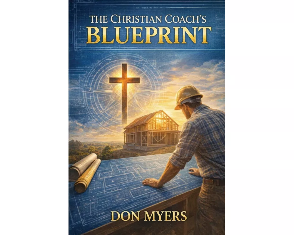 The Christian Coach's Blueprint
