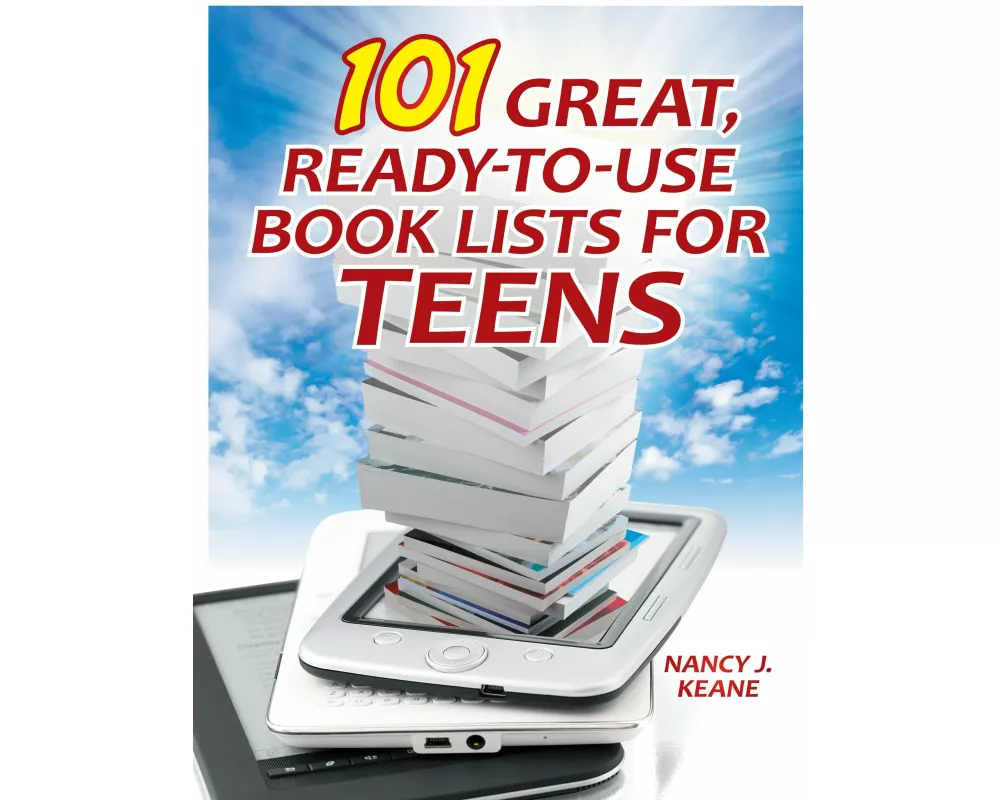 101 Great, Ready-to-Use Book Lists for Teens