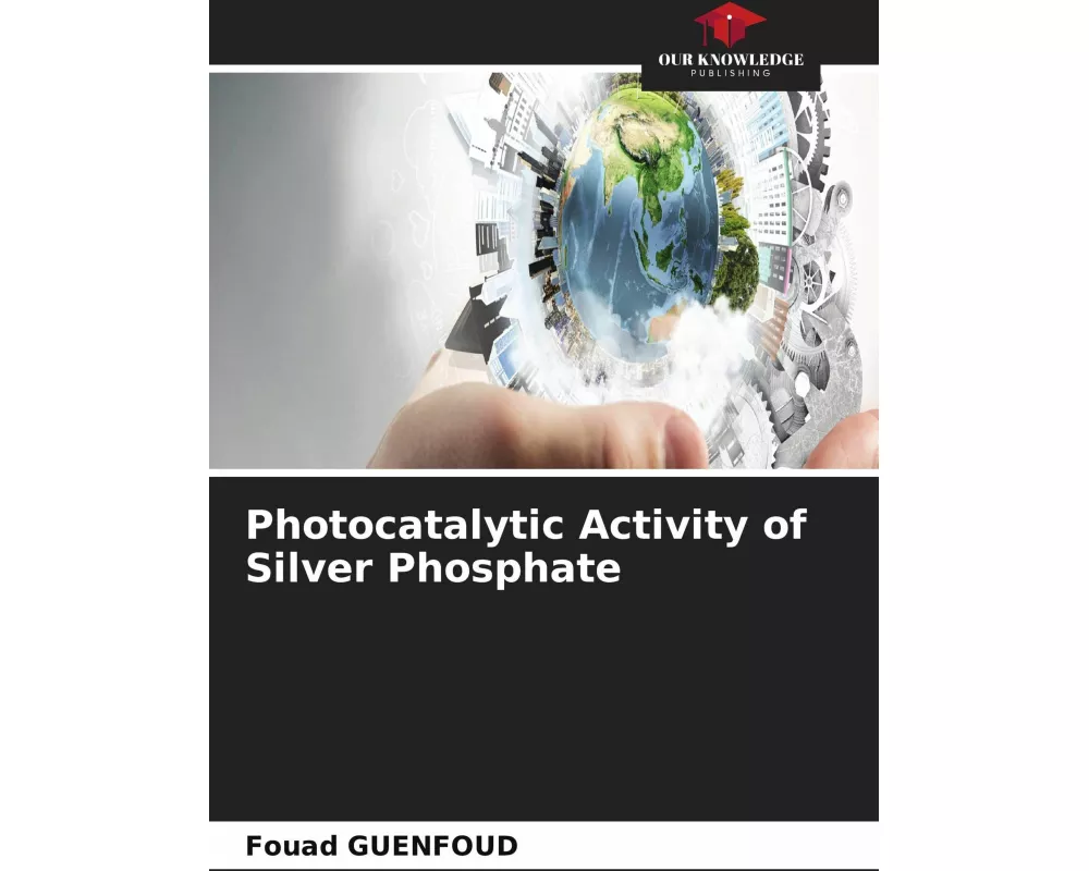 Photocatalytic Activity of Silver Phosphate