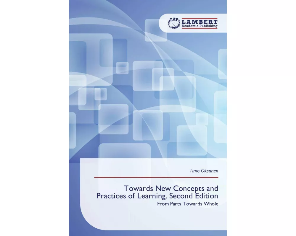 Towards New Concepts and Practices of Learning. Second Edition
