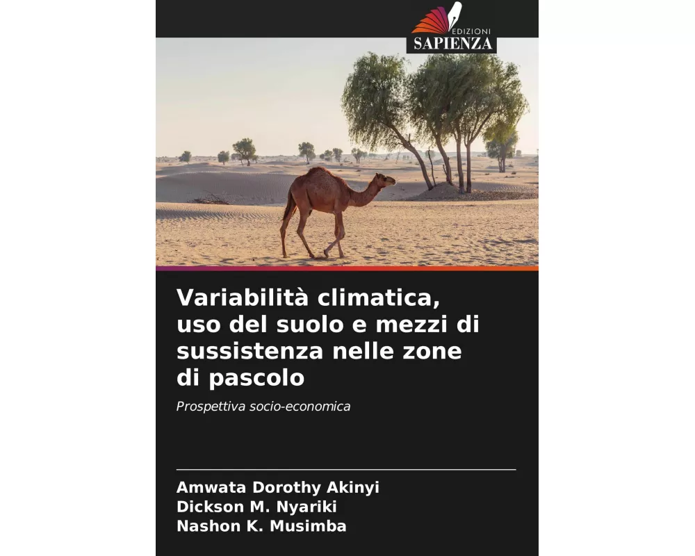 Variabilità climatica, uso del suolo e mezzi di sussistenza nelle zone di pascolo