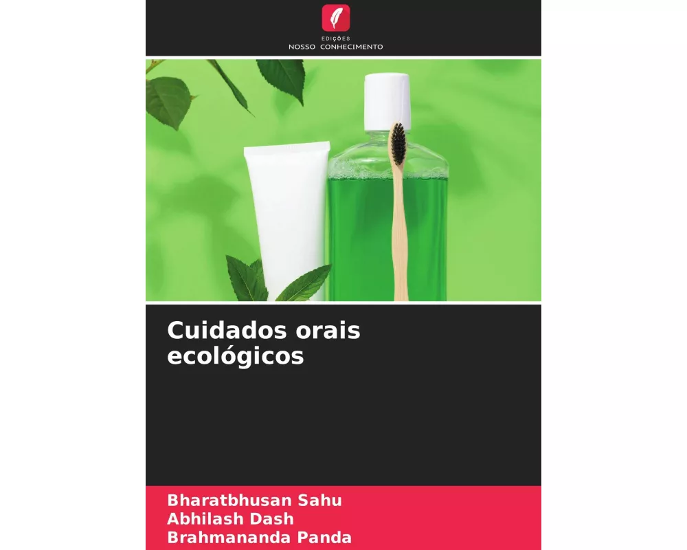 Cuidados orais ecológicos