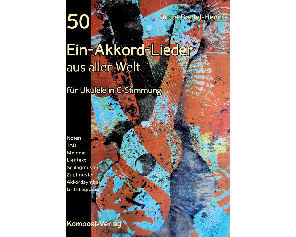 50 Ein-Akkord-Lieder aus aller Welt