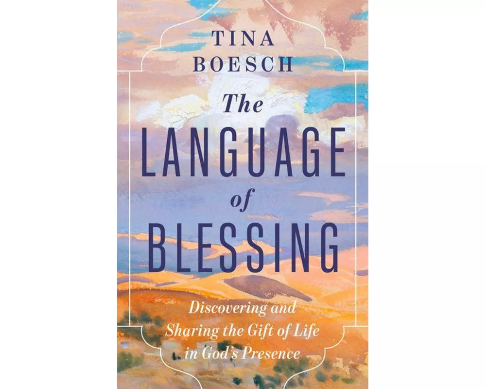 The Language of Blessing