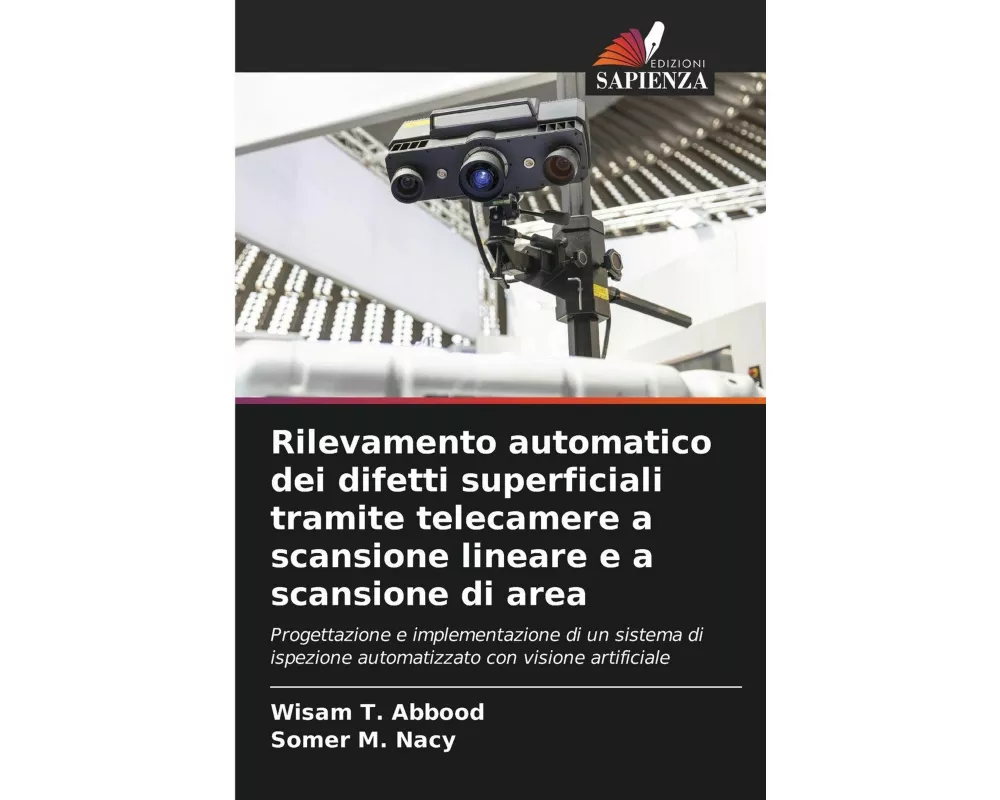 Rilevamento automatico dei difetti superficiali tramite telecamere a scansione lineare e a scansione di area