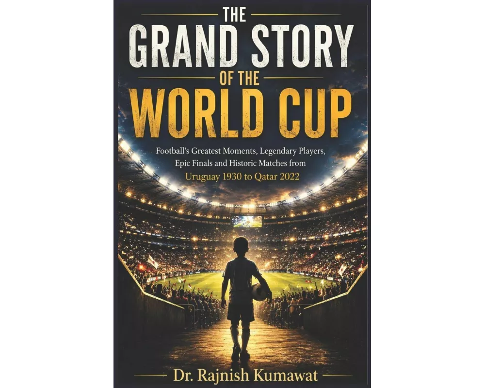 The Grand Story of the World Cup
