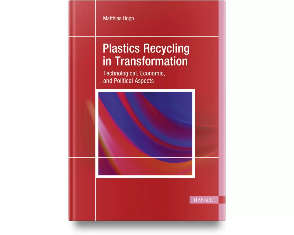 Plastics Recycling in Transformation