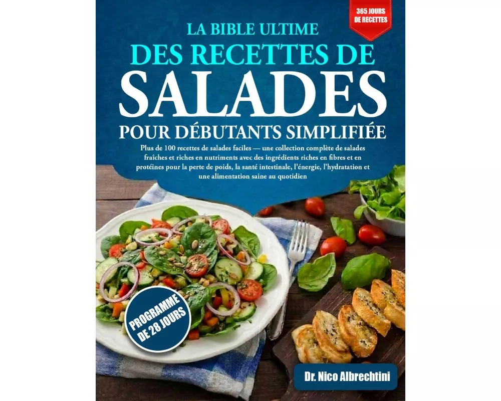 La Bible Ultime Des Recettes De Salades Pour DÉbutants SimplifiÉe