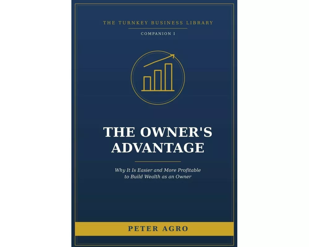 The Owner's Advantage