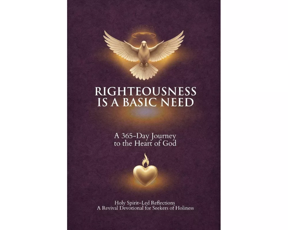 Righteousness Is A Basic Need
