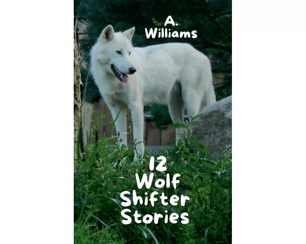 12 Wolf Shifter Stories