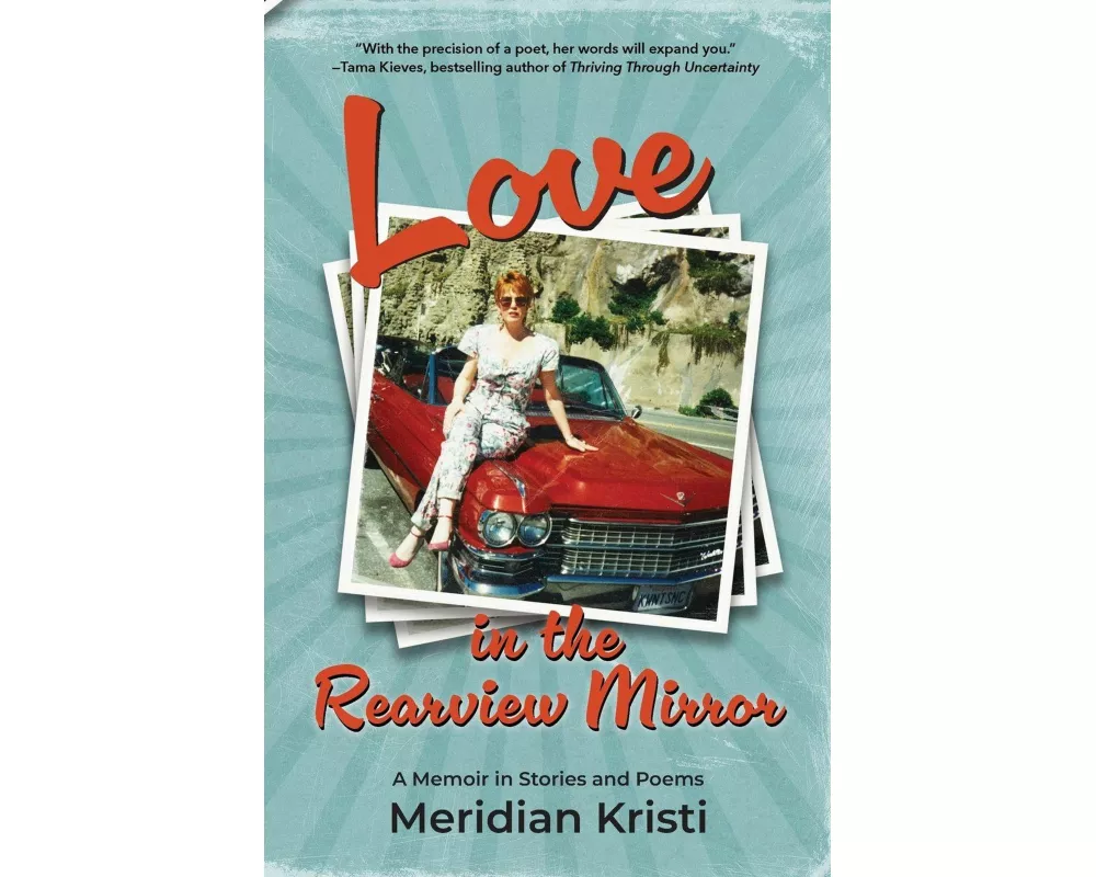 Love in the Rearview Mirror