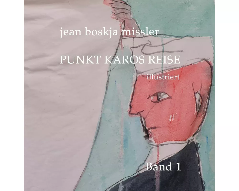 Punkt Karos Reise, illustriert, Band 1