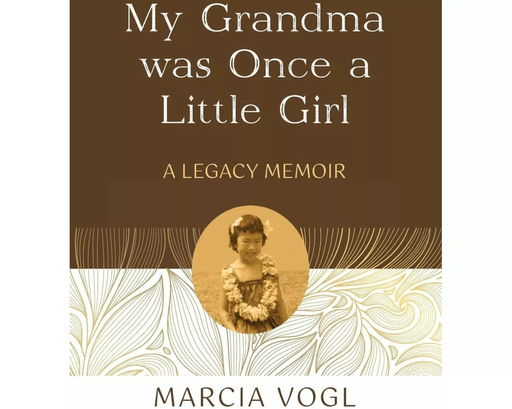My Grandma Was a Little Girl