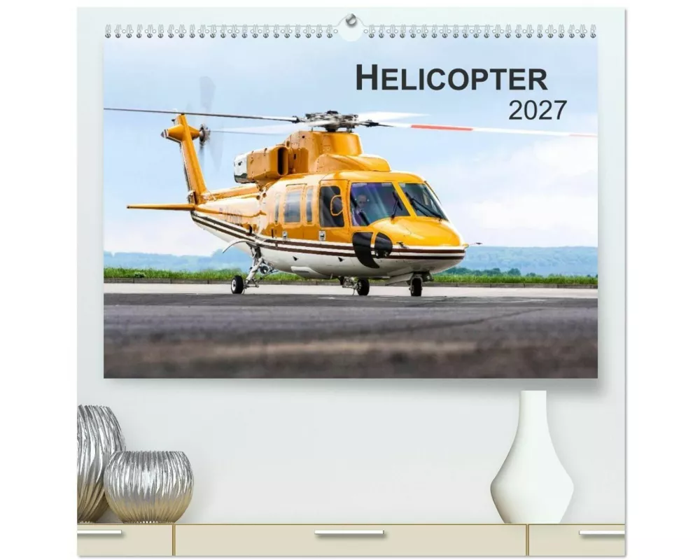 Helicopter 2027 (hochwertiger Premium Wandkalender 2027 DIN A2 quer), Kunstdruck in Hochglanz