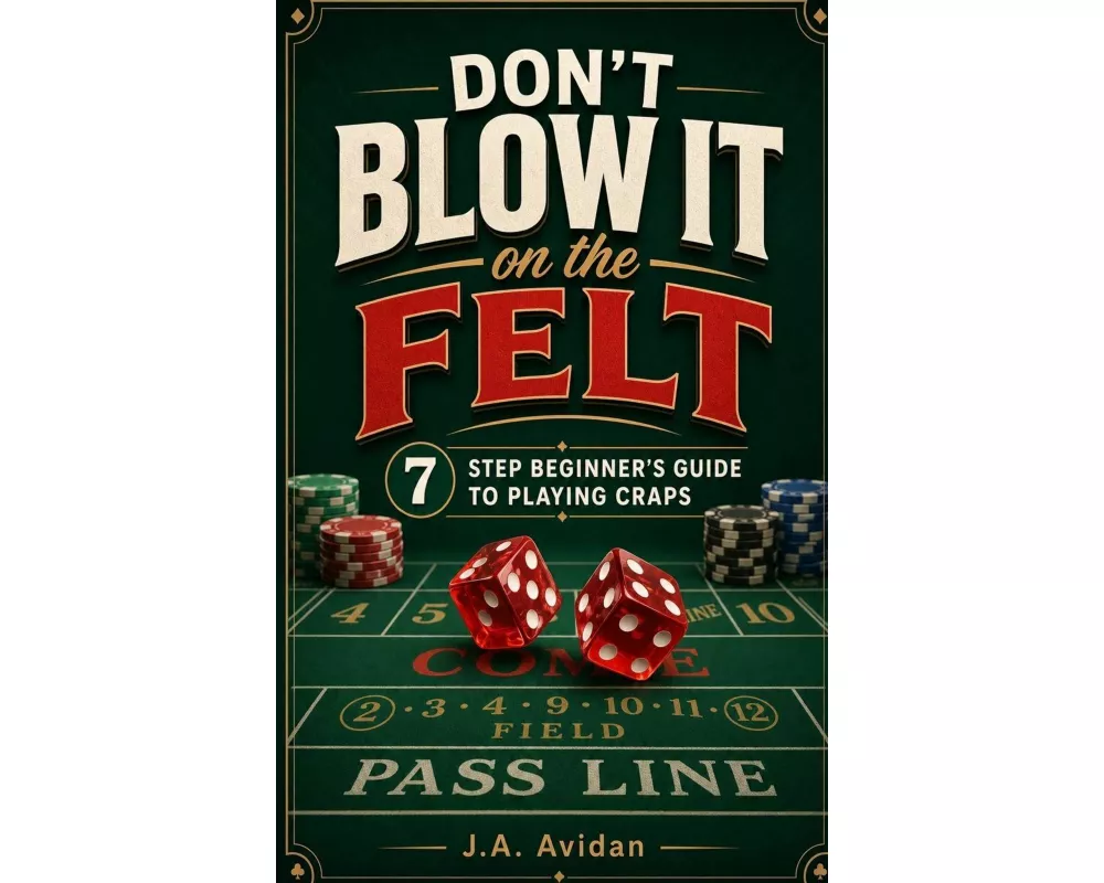Don't Blow It on the Felt