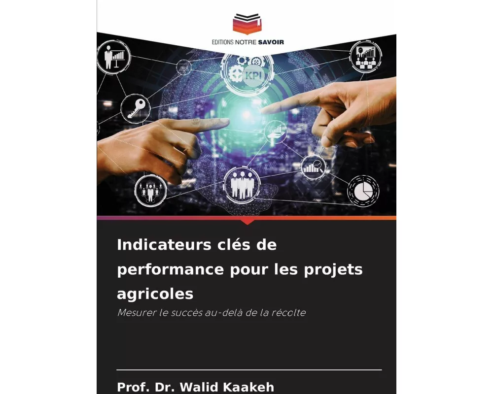Indicateurs clés de performance pour les projets agricoles