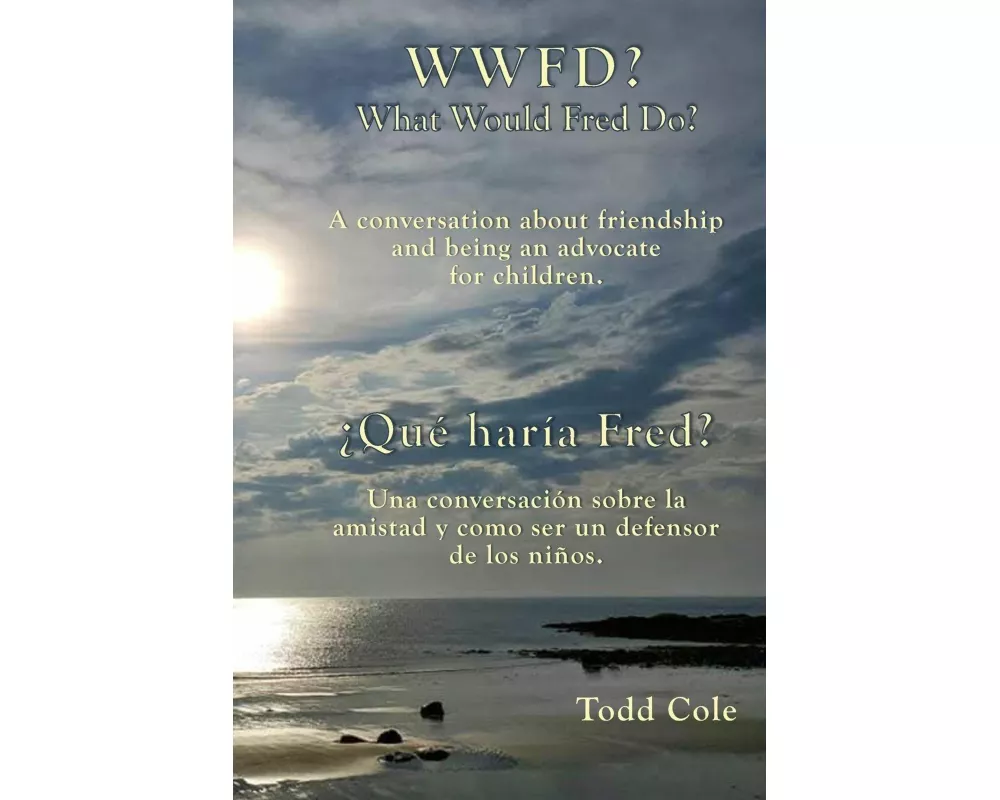 WWFD? What Would Fred Do? A conversation about friendship and being an advocate for children