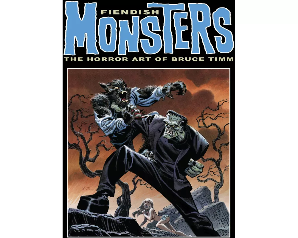 Fiendish Monsters: The Horror Art of Bruce Timm