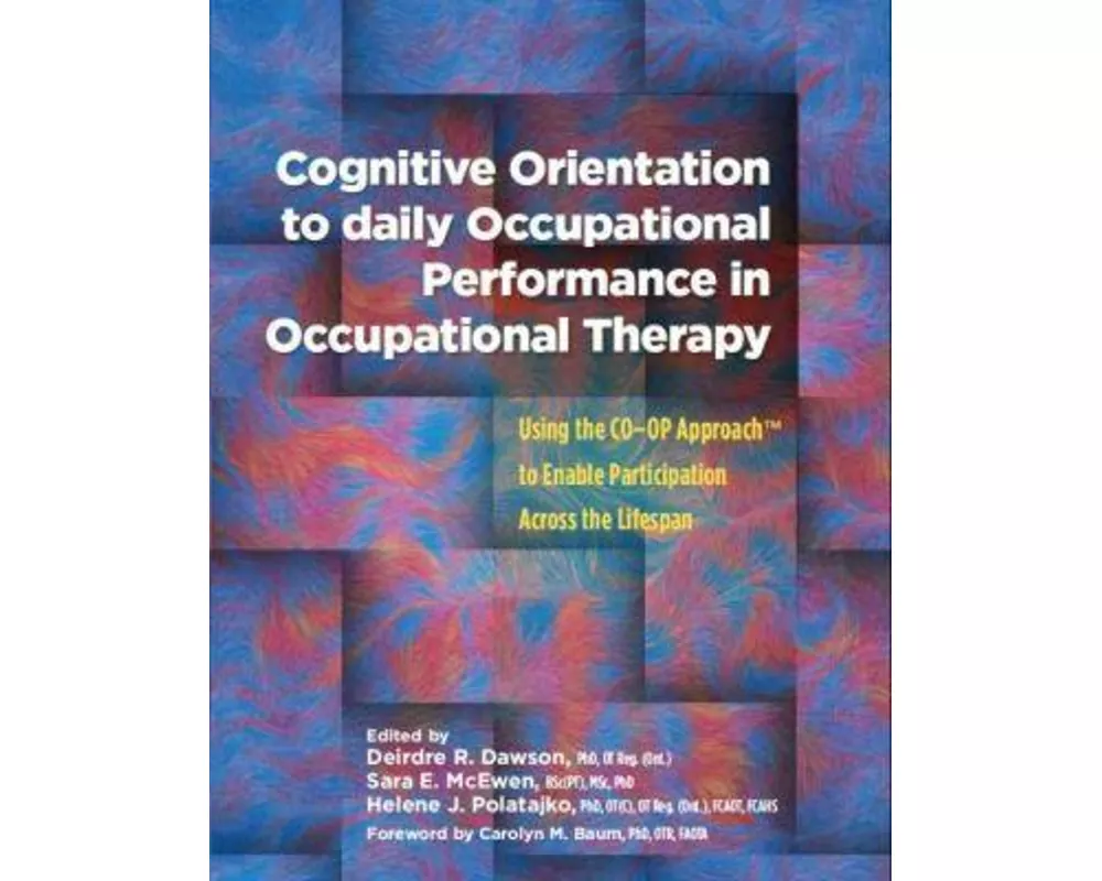 Cognitive Orientation to Daily Occupational Performance in Occupational Therapy