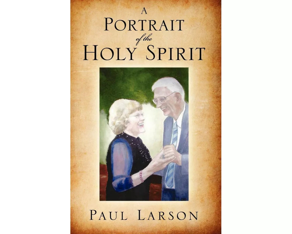 A Portrait of the Holy Spirit