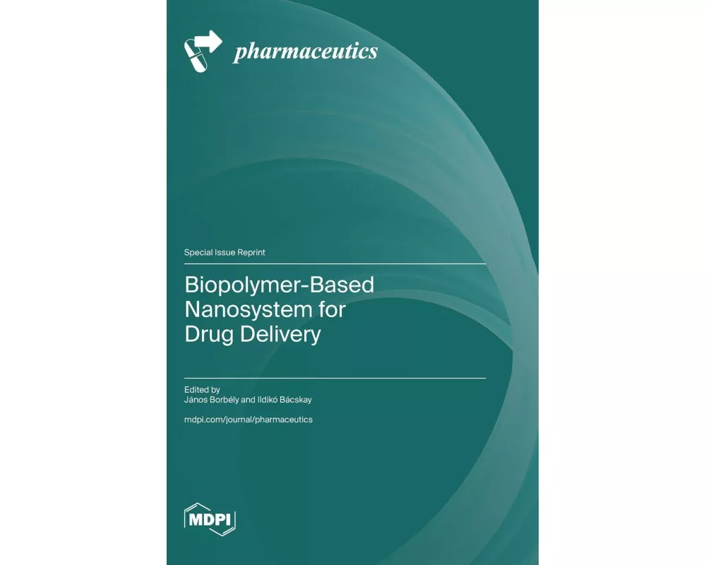 Biopolymer-Based Nanosystem for Drug Delivery