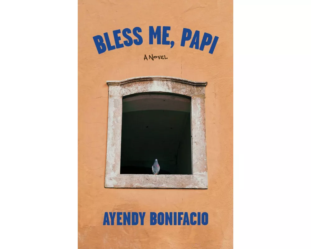 Bless Me, Papi