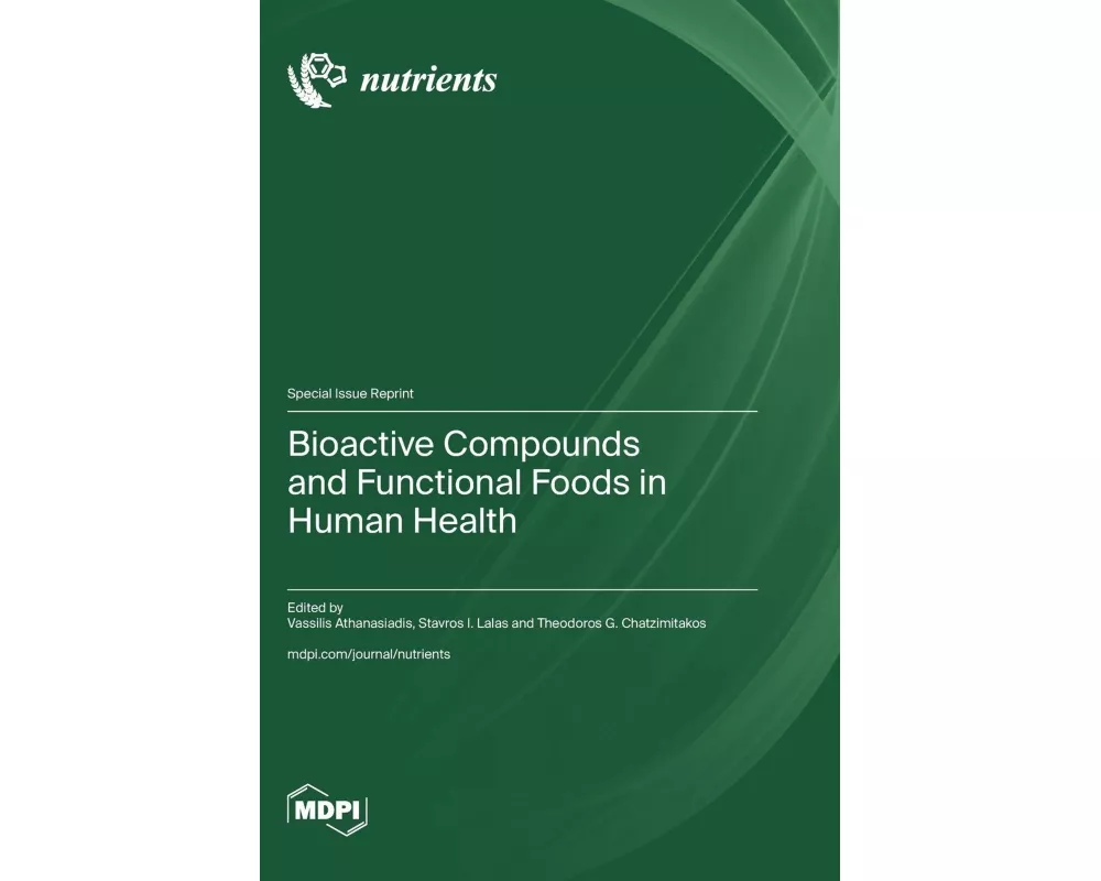 Bioactive Compounds and Functional Foods in Human Health
