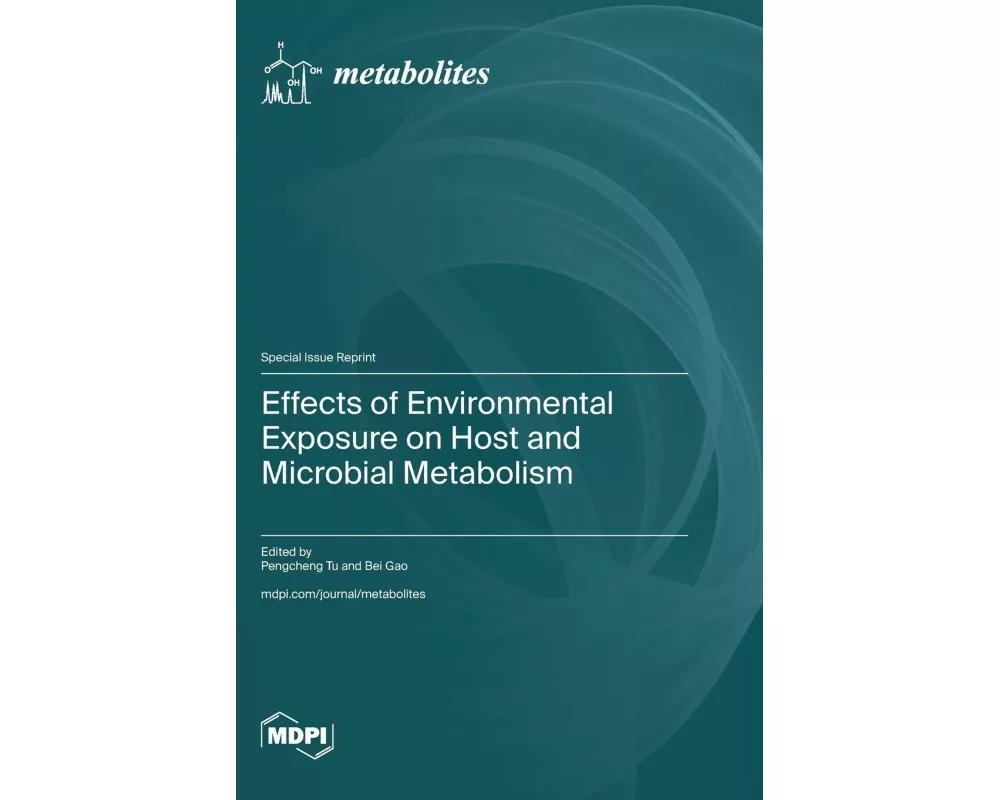 Effects of Environmental Exposure on Host and Microbial Metabolism