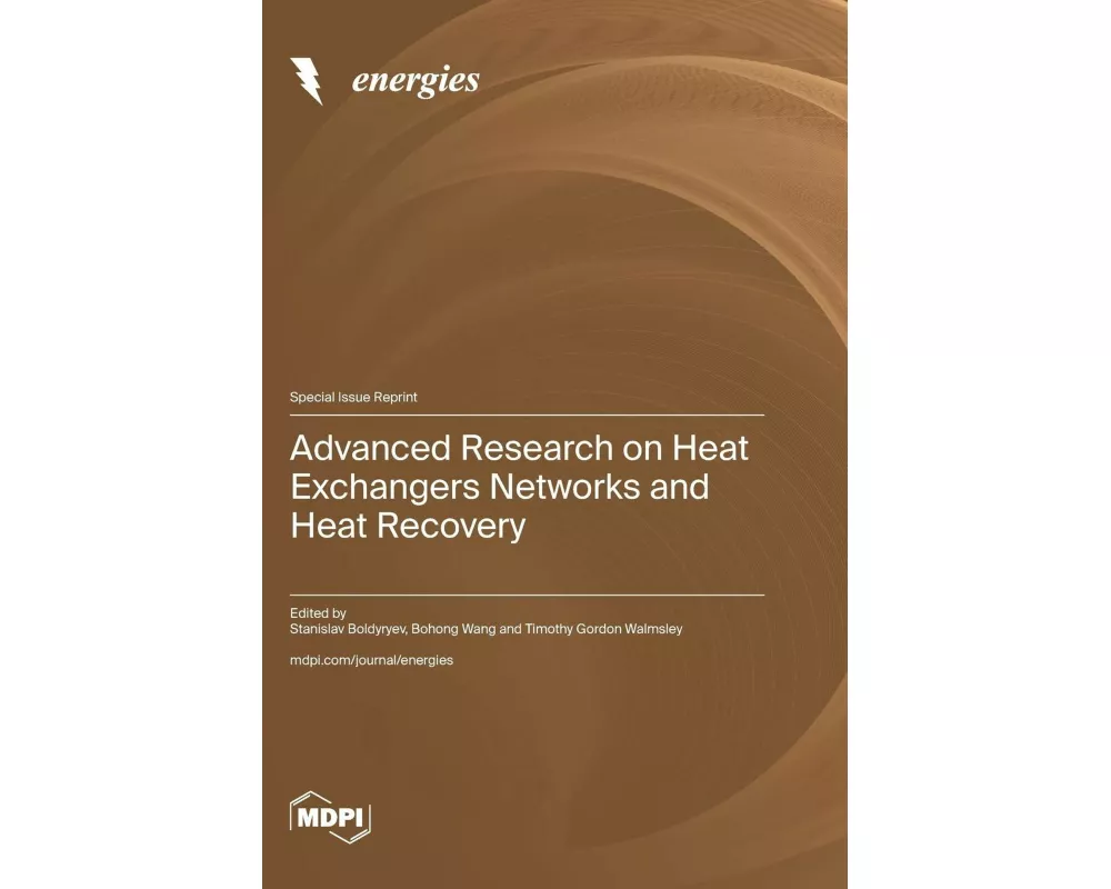 Advanced Research on Heat Exchangers Networks and Heat Recovery