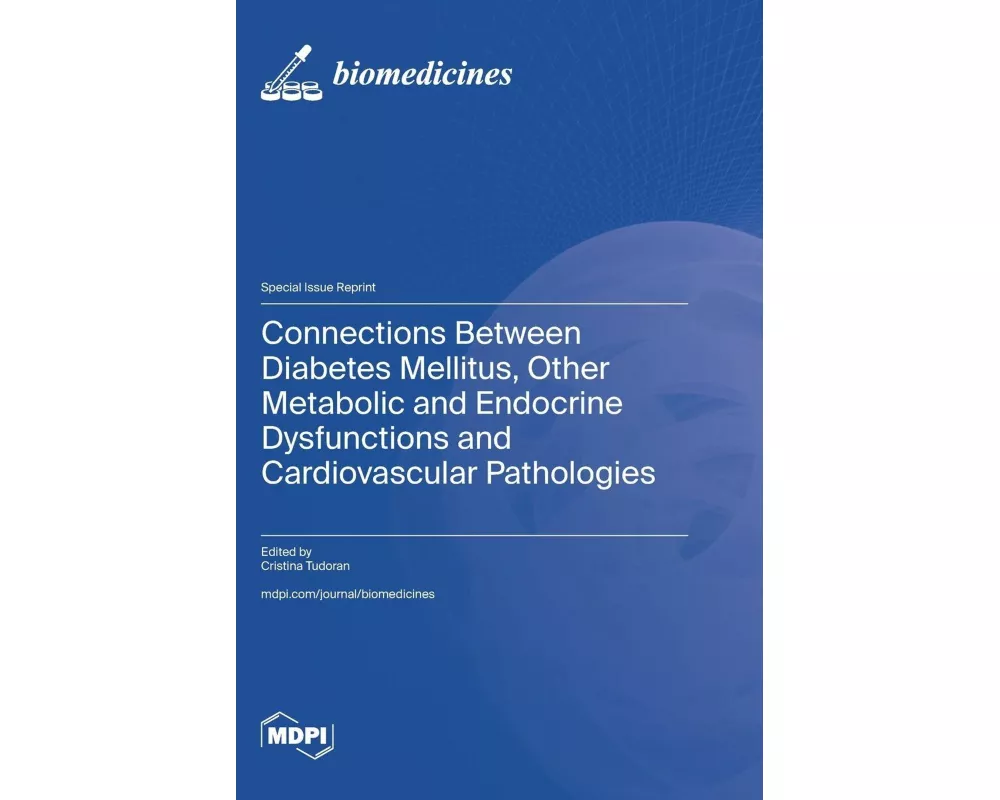 Connections Between Diabetes Mellitus, Other Metabolic and Endocrine Dysfunctions and Cardiovascular Pathologies