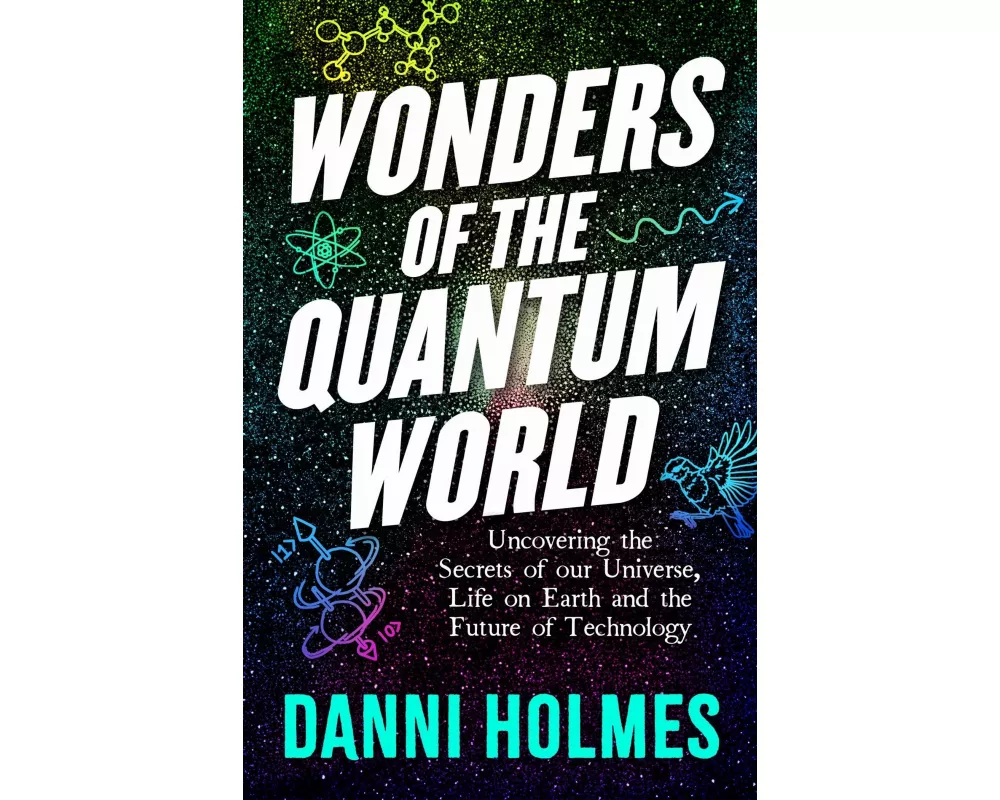 Wonders of the Quantum World