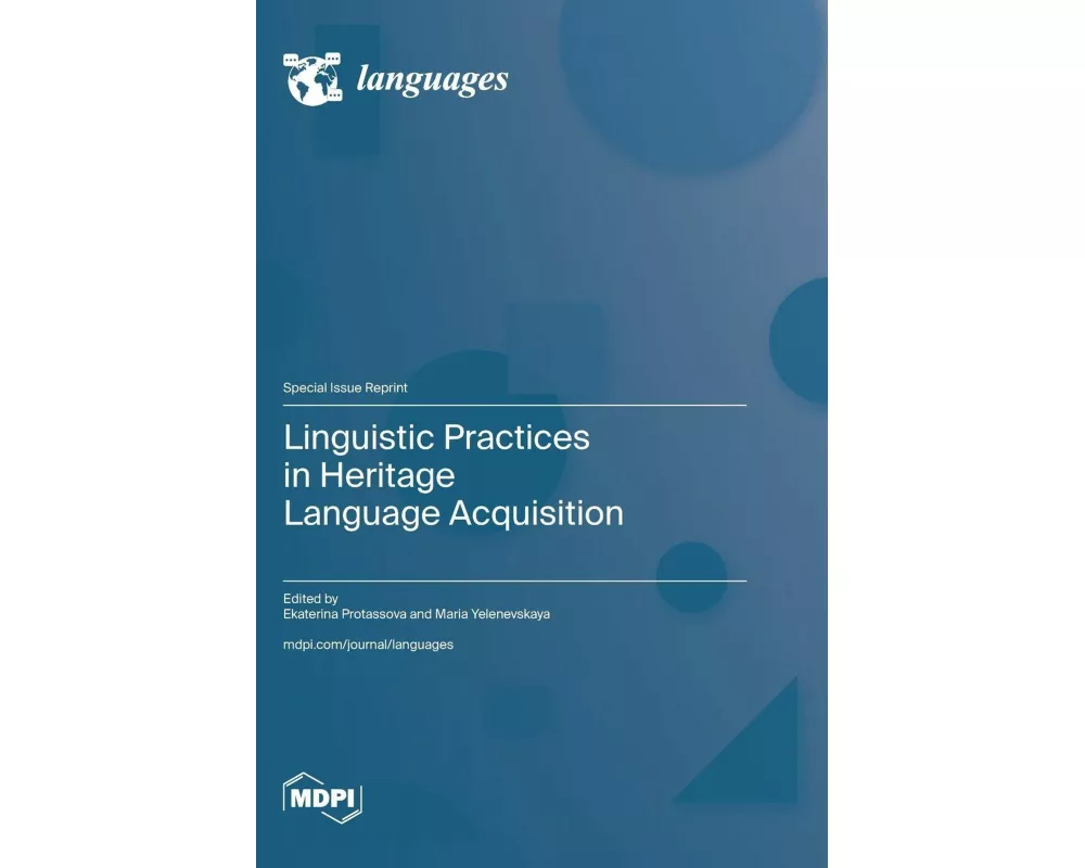 Linguistic Practices in Heritage Language Acquisition
