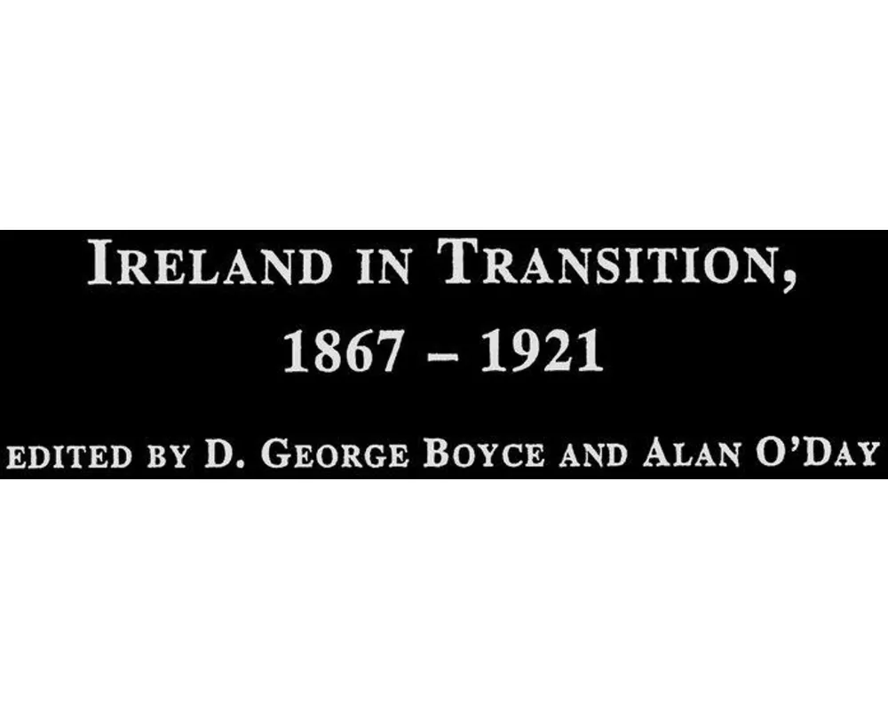 Ireland in Transition, 1867-1921