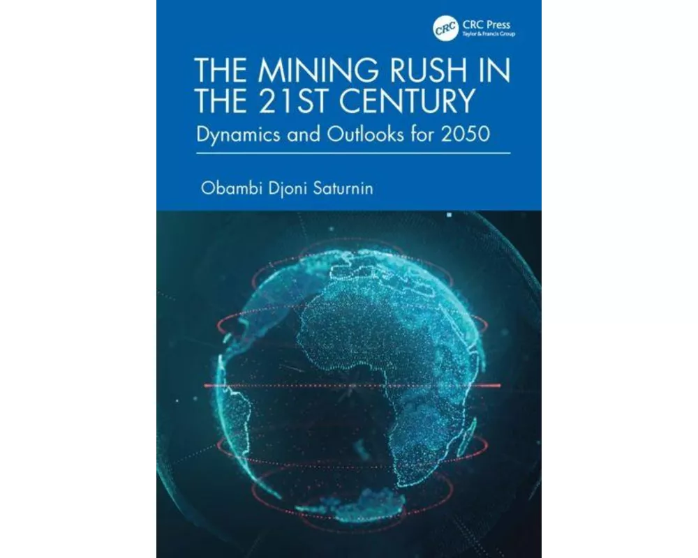 The Mining Rush in the 21st Century