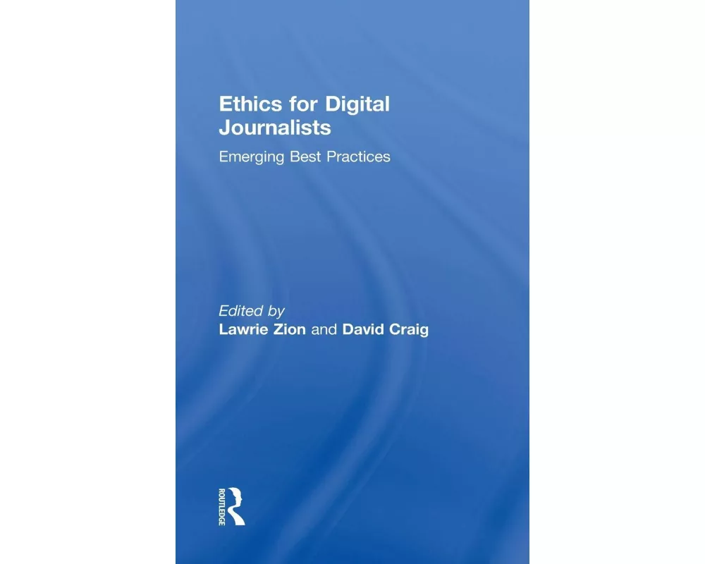 Ethics for Digital Journalists