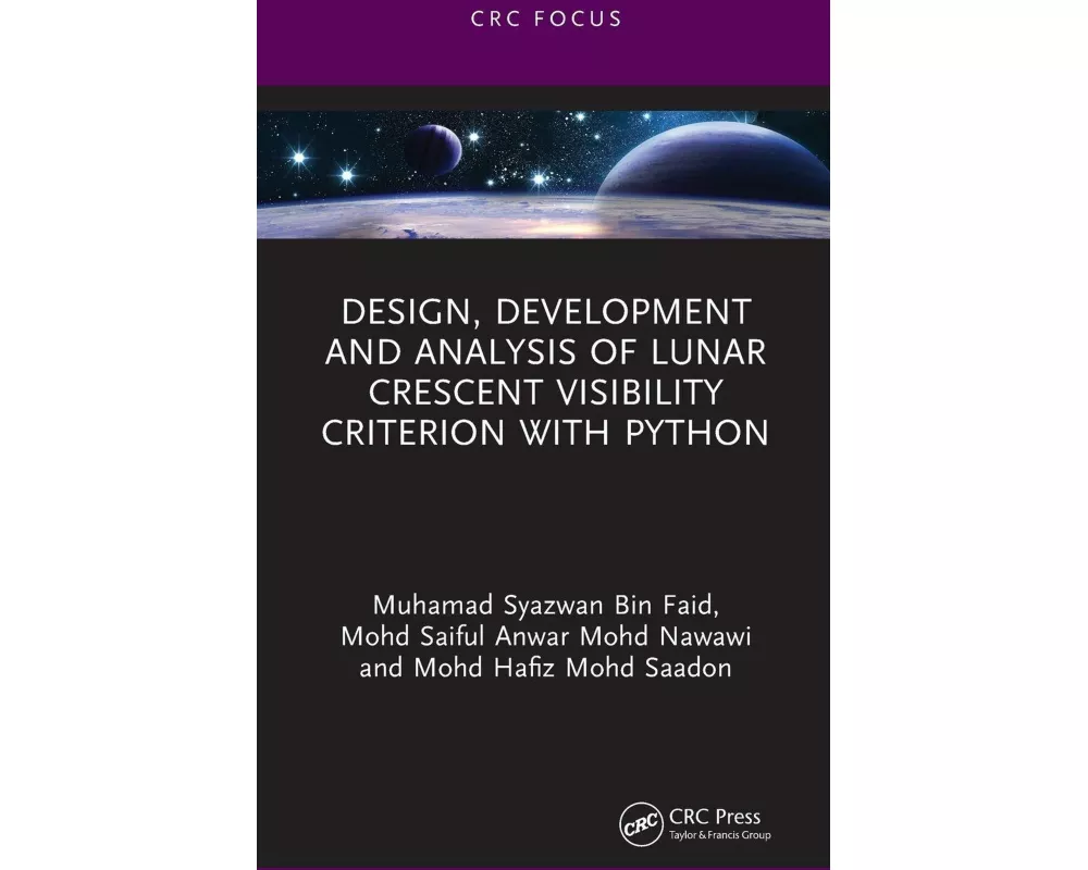Design, Development and Analysis of Lunar Crescent Visibility Criterion With Python