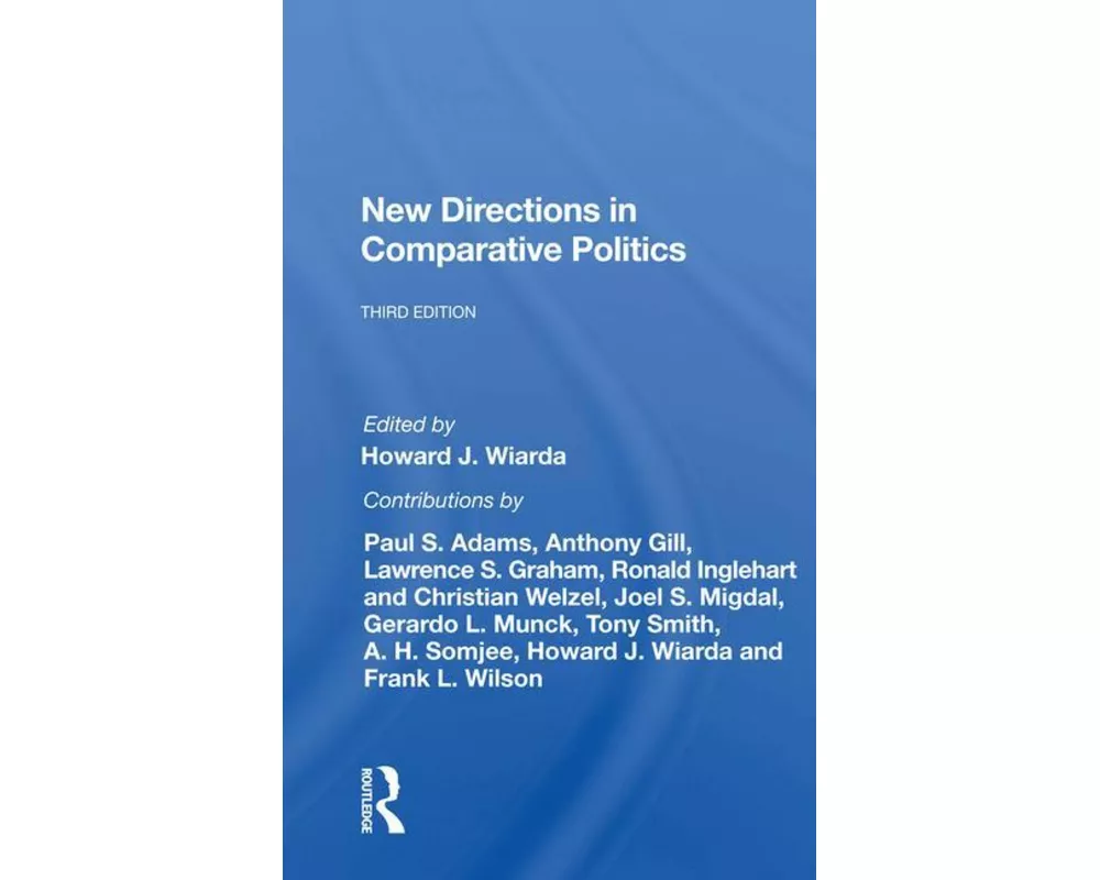 New Directions In Comparative Politics, Third Edition