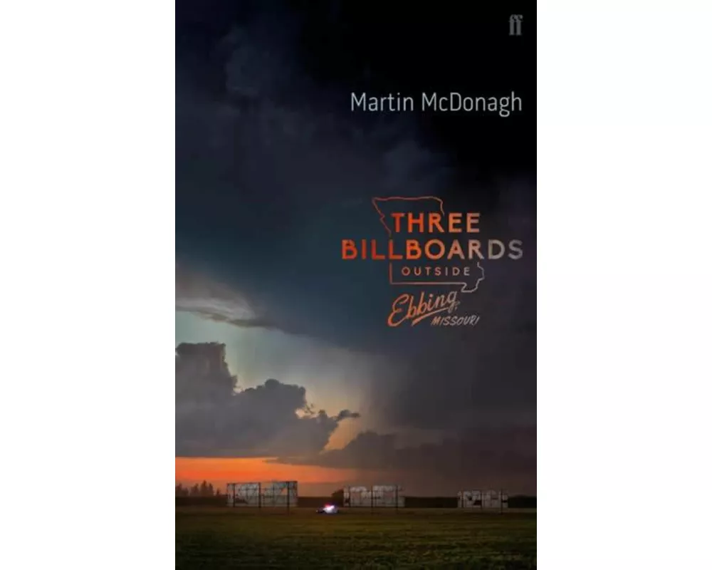 Three Billboards Outside Ebbing, Missouri