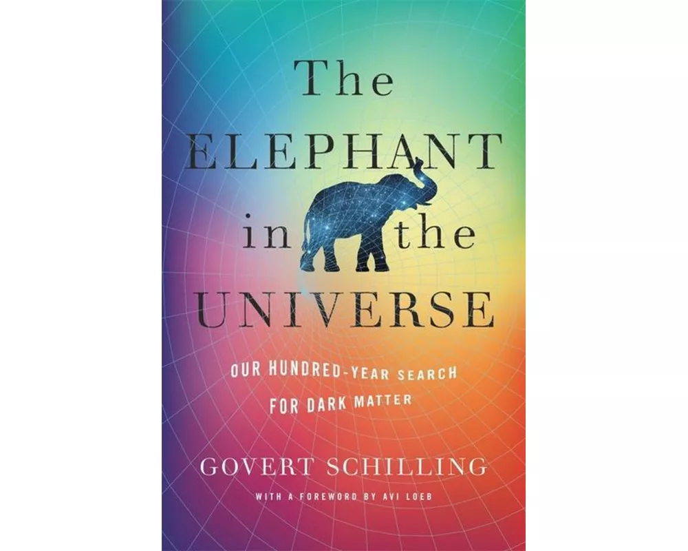 The Elephant in the Universe